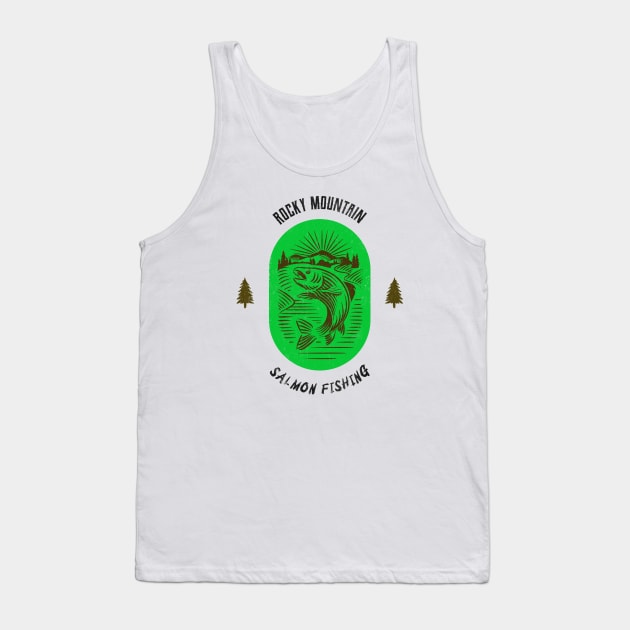 Rocky Mountain Salmon Fishing - Green Tank Top by Tip Top Tee's